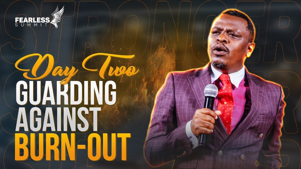 Guarding Against Burn-Out | Pst. Jimmy Macharia.