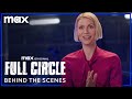 Claire Danes & The Cast of Full Circle Behind The Scenes | Full Circle | Max