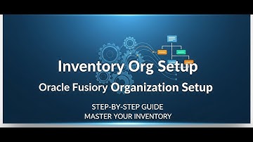 Creating an Inventory Organization in Oracle Fusion: Step-by-Step #oraclefusion #inventory