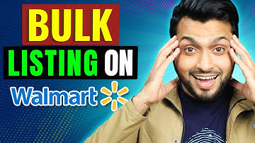 Walmart bulk listing in 2025 | How to list multiple items with feed file on Walmart