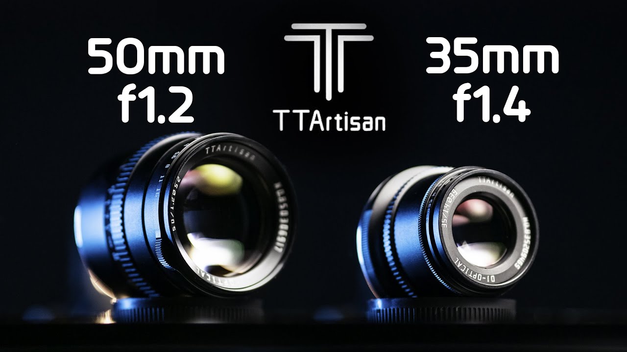 TTArtisan 35mm f1.4 　50mm f1.2 Обзор объективов TTArtisans 50mm f1.2 & 35mm f1.4 - YouTube