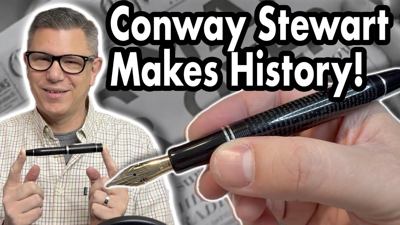 This Unforgettable Fountain Pen Conway Stewart!