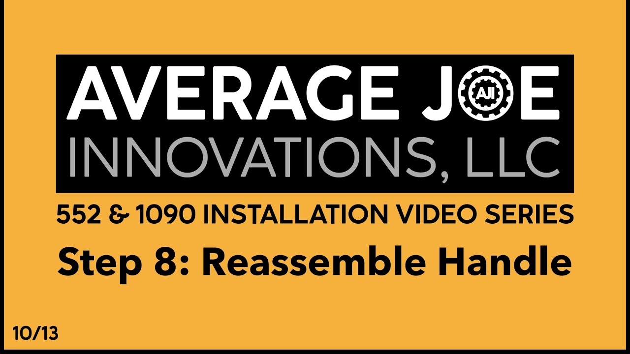 Average Joe 552 & 1090 Fix Kits Installation STEP 8: Reassemble the Handle