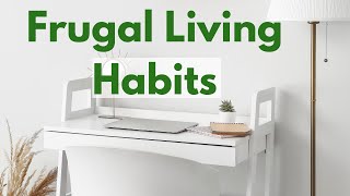 10 Frugal Living Habits That Changed My Life