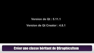 005 - Qt - Créer une classe héritant de QGraphicsItem