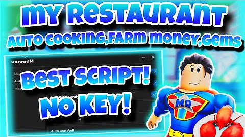 [OP!]🧑‍🍳Roblox my restaurant🧑‍🍳|best script auto coking,farm money,gems,lucky|Uranium|*NO KEY*