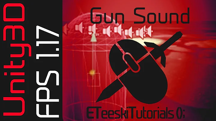 FPS1.17 Gunshot Sound. Unity3D FPS Game Design Tutorial.