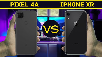 Pixel 4A VS Iphone XR