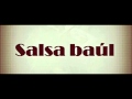 Mezcla del Baul de la salsa vol 1