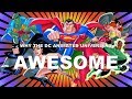 Why the DC ANIMATED UNIVERSE is AWESOME