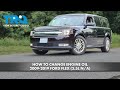 How to Change Engine Oil 2009-2019 Ford Flex 35L NA