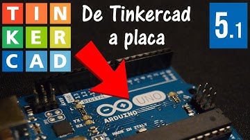 Proyecto Tinkercad a Placa Arduino [Capitulo 5.1] [Migrar simulación a placa real]