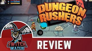 Dungeon Rushers Nintendo Switch Review (Video Game Video Review)