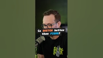 is Sketch better than Figma?