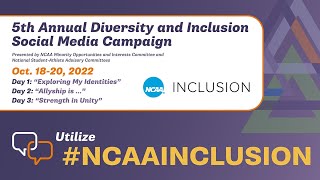 Athletics:  2022 NCAA Diversity and Inclusion Social Media Campaign Day 1