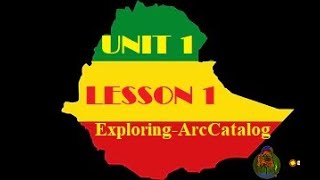 Arc Catalog GIS  part 1-1 by Amharic