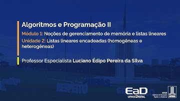 [UFMS Digital] Algoritmos e Programação II - Módulo 1 - Unidade 2
