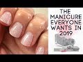 THE MANICURE EVERYONE WANTS IN 2019 | Nikol Johnson