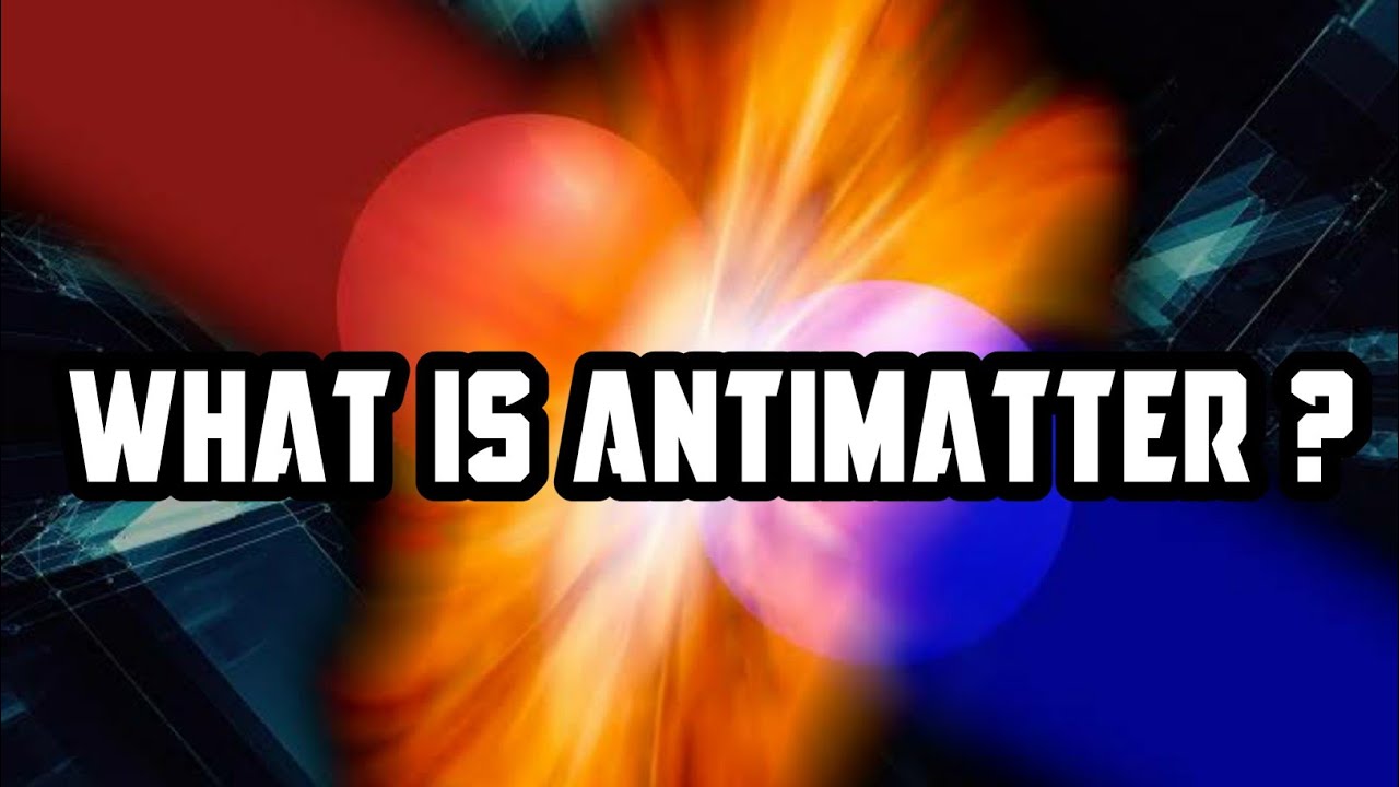 Antimatter Explained in Tamil . - YouTube