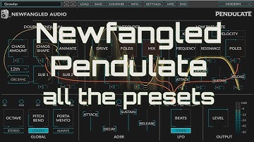 Newfangled Pendulate - all the presets