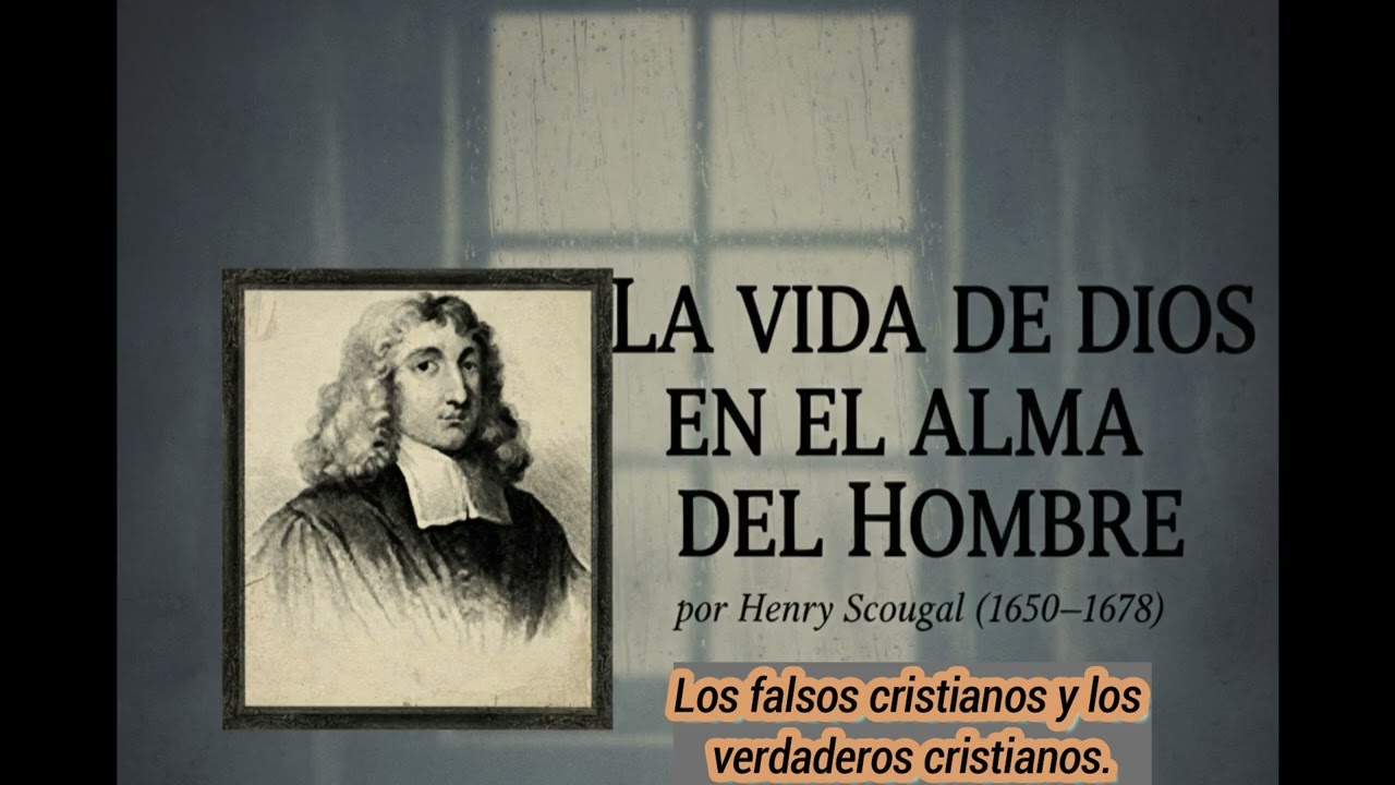 La vida de Dios en el alma del hombre por Henry Scougal