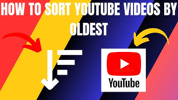 How To Sort YouTube Videos By Oldest (2024)