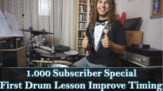 How To Improve Timing, Learn Note Values/'Spacing/Transition - Drum Lesson - (1k Subscriber Special)