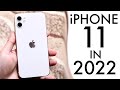iPhone 11 In 2022! (Still Worth It?) (Review)