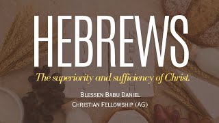 Diligence until the end : Heb. 6:9-12 | Session 9