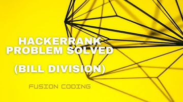 Bill Division | Hackerrank Problem Solved | Javascript | Algorithms