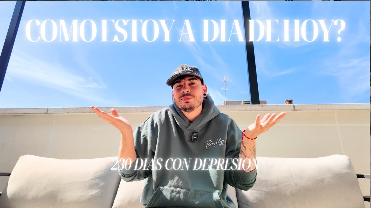 Como me encuentro con mi DEPRESION despues de 230 dias?