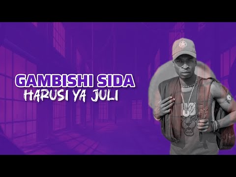 GAMBESHI SIDA HARUSI YA JULI 0697734397