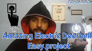 How to make amazing Electric Doorbell at home | Arduino project do it yourself
