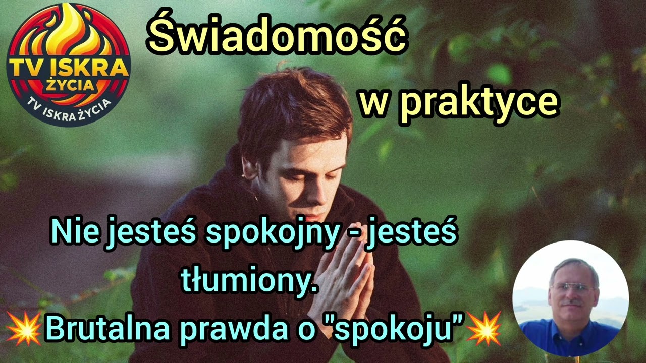 @Iskra-j2f Nie jesteś spokojny - jesteś tłumiony. Brutalna prawda o "spokoju". 15.05.2026