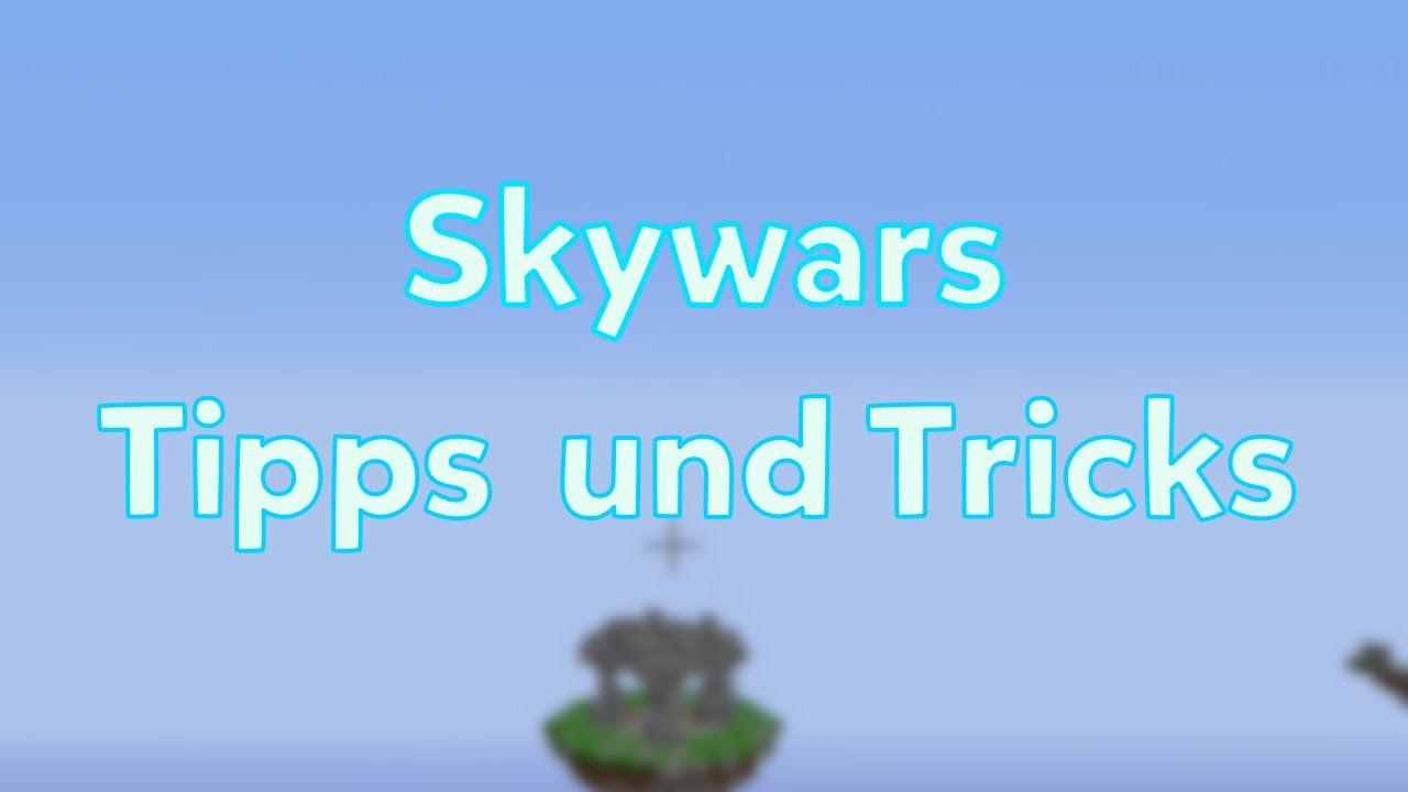 [ALT] Minecraft Skywars Tipps und Tricks deutsch I Lukey - Minecraft ...