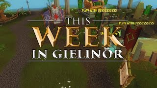 Dying has Never Been Better | This Week in Gielinor 36