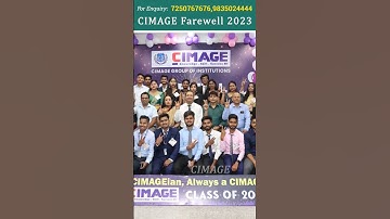 CIMAGE Farewell 2023 #bca  #bscit #bba #bcom #pgdm #placement #farewell2023