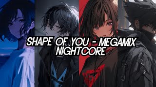 『NIGHTCORE』– SHEPA OF YOU, MEGAMIX (SWITHING VOCAL)