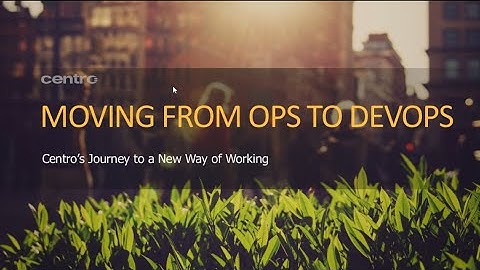 Jeff Smith - Moving from Ops to DevOps: Centro