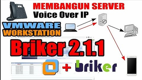INSTALASI BRIKER 2.1.1, MENYATUKAN KE LINPHONE