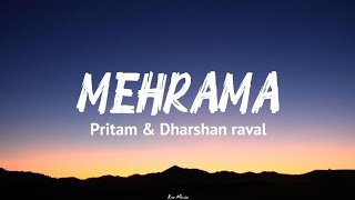 Mehrama - Darshan Raval | Official Lyrics Video | Kxv Music
