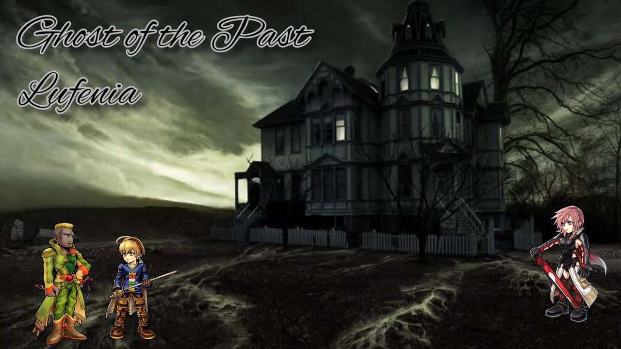 DFFOO - Ghosts of the Past Lufenia