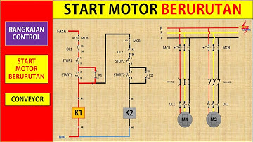 Cara Kerja Rangkaian Kontrol Start Motor Berurutan