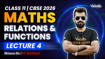 Relations & Functions L4 Class 11 Maths | CBSE 2026🔥Shimon Sir