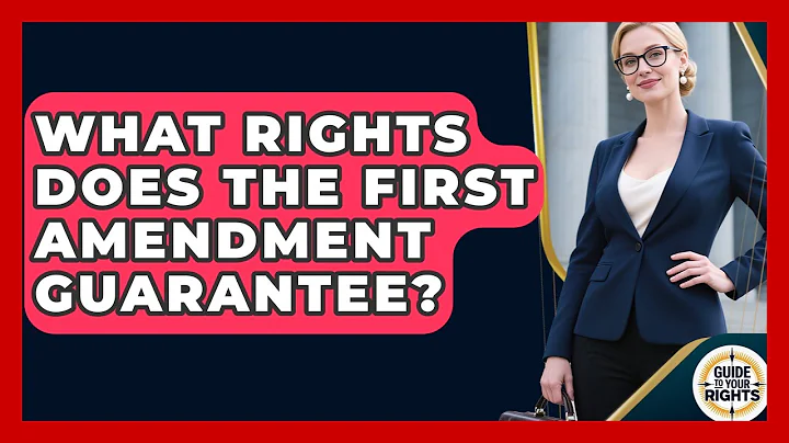 What Rights Does the First Amendment Guarantee? | Guide To Your Rights News