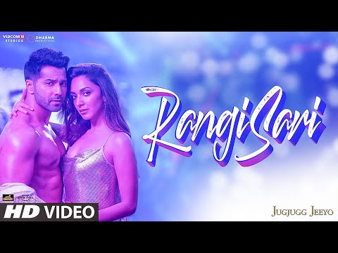 RANGISARI (Video) | JugJugg Jeeyo | Varun D, Kiara A, Anil K, Neetu K | Kanishk & Kavita | Bhushan K
