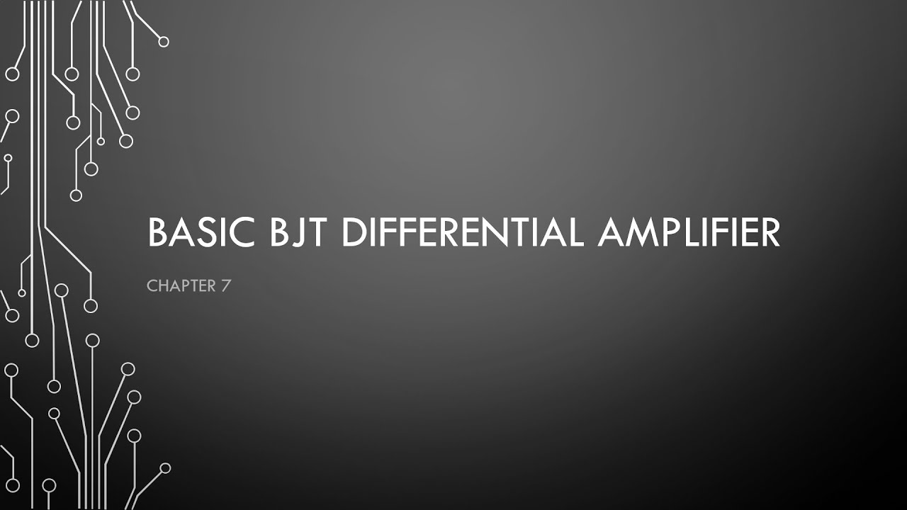 Video 3 - Basic BJT differential amplifier - YouTube