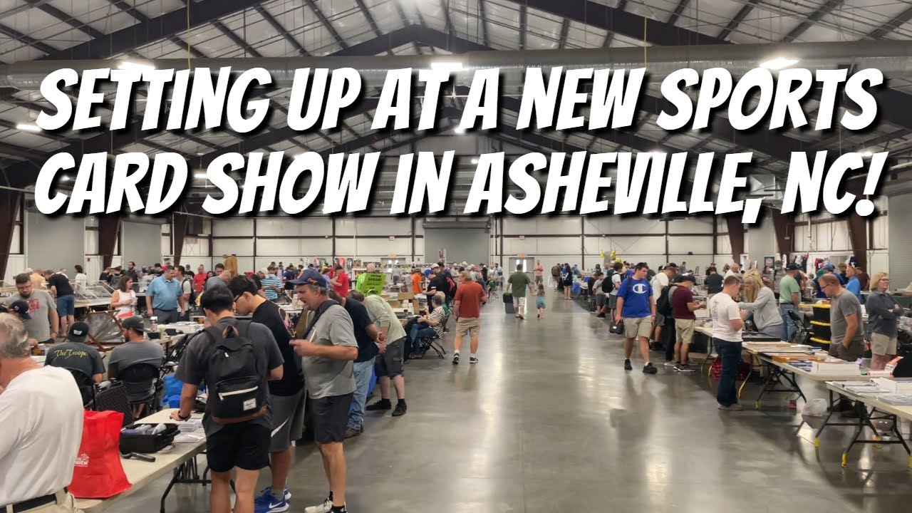 Setting Up At A New Sports Card Show in Asheville, NC! YouTube