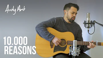 10,000 Reasons (Cover) By Andy Ambarita