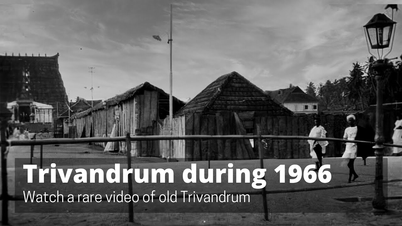 Trivandrum during 1966 - Very rare historical footage | Thiruvananthapuram